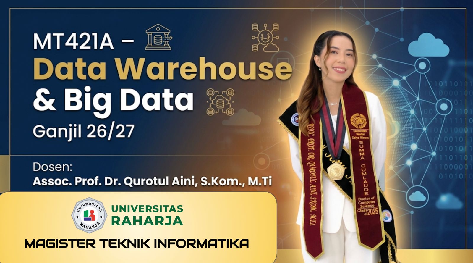 Sampul MT421A Data Warehouse dan Big Data, Ganjil 26/27, Universitas Raharja, Magister Teknik Informatika, dosen Assoc. Prof. Dr. Qurotul Aini.